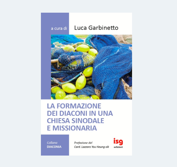 La formazione dei diaconi in una Chiesa sinodale e missionaria